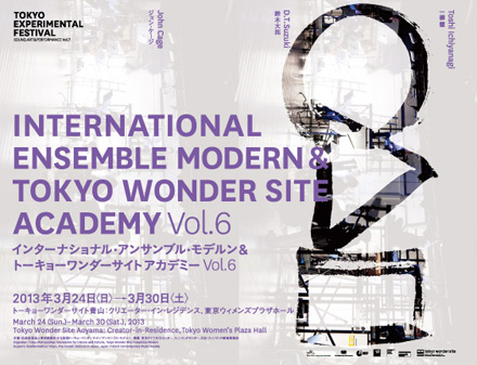 thumbnail of International Ensemble Modern & Tokyo Wonder Site Academy Vol.6